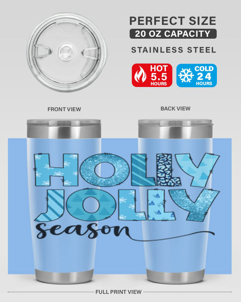 Holly Jolly season 193#- winter- Tumbler