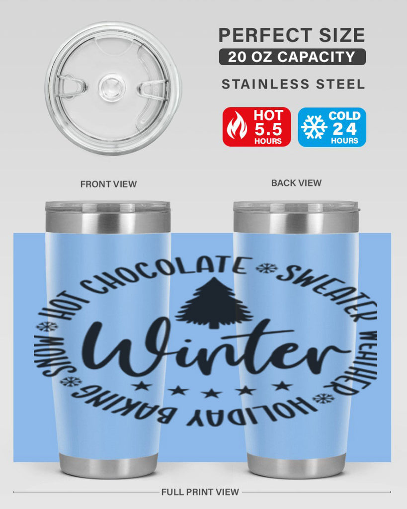 Hot Chocolate Sweater Weather Holiday Baking Snows196#- winter- Tumbler