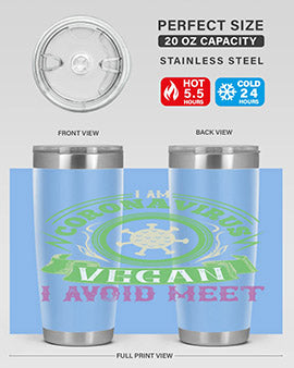 I Am Coronavirus Vegan I Avoid Meet Style 38#- corona virus- Tumbler
