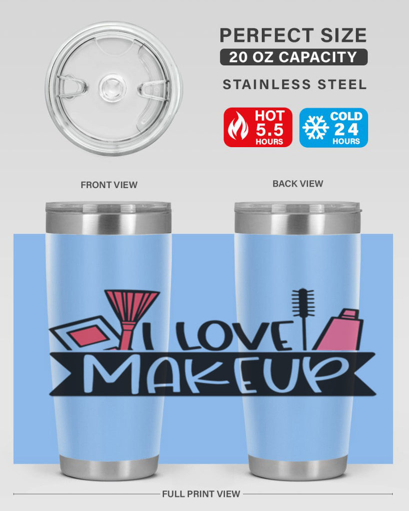 I Love Makeup Style 81#- make up- Tumbler