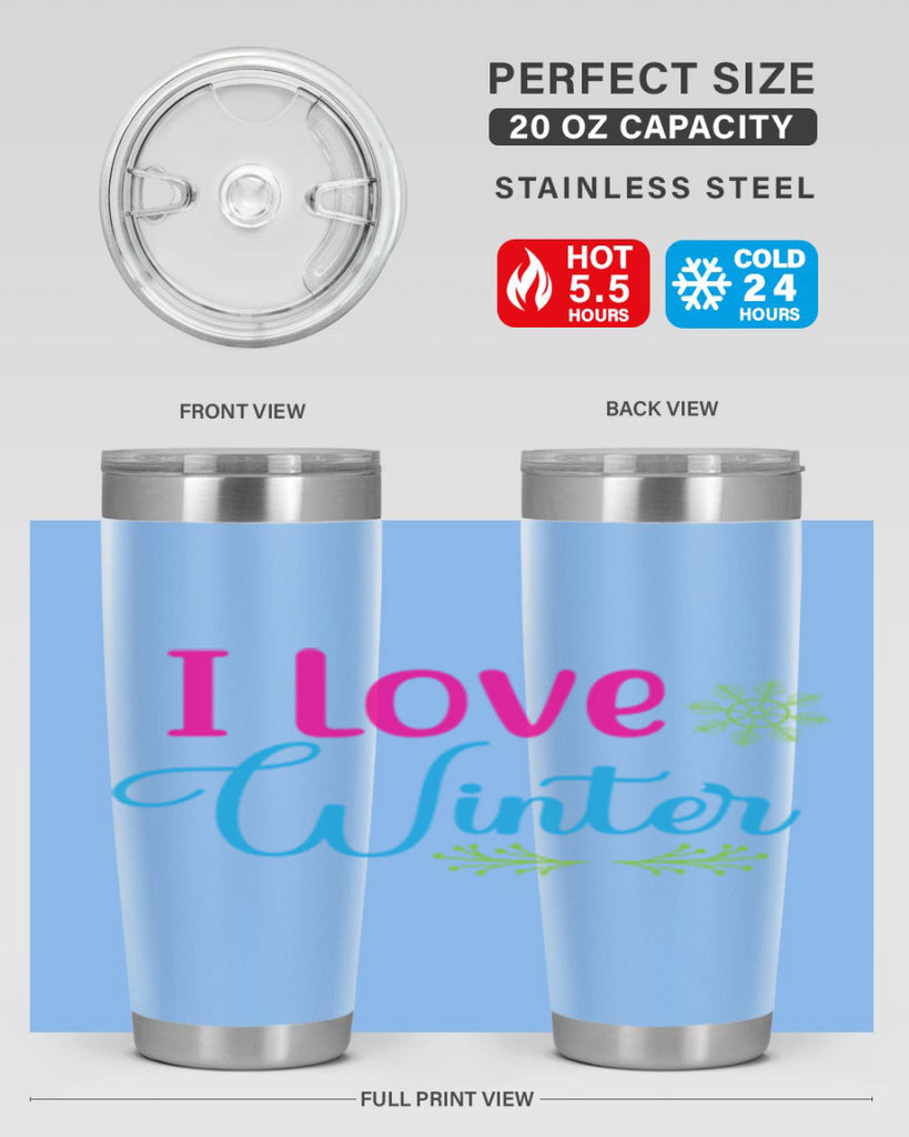 I Love Winter 225#- winter- Tumbler