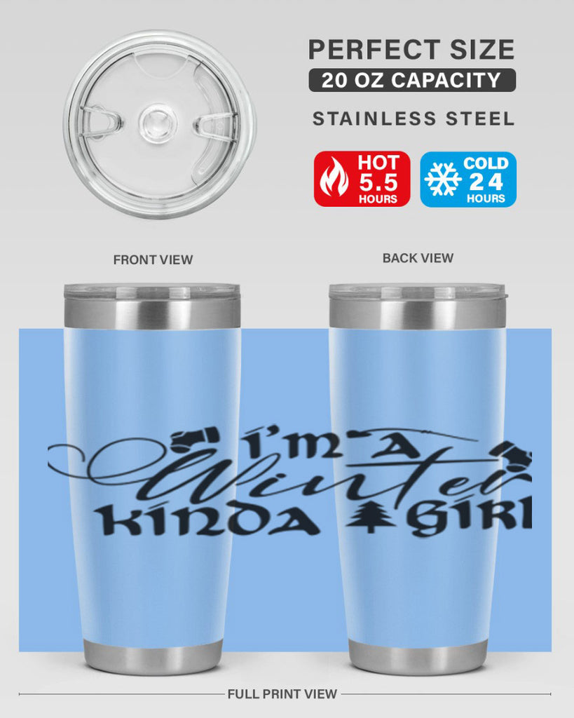 I m A Winter Kinda Girl 230#- winter- Tumbler