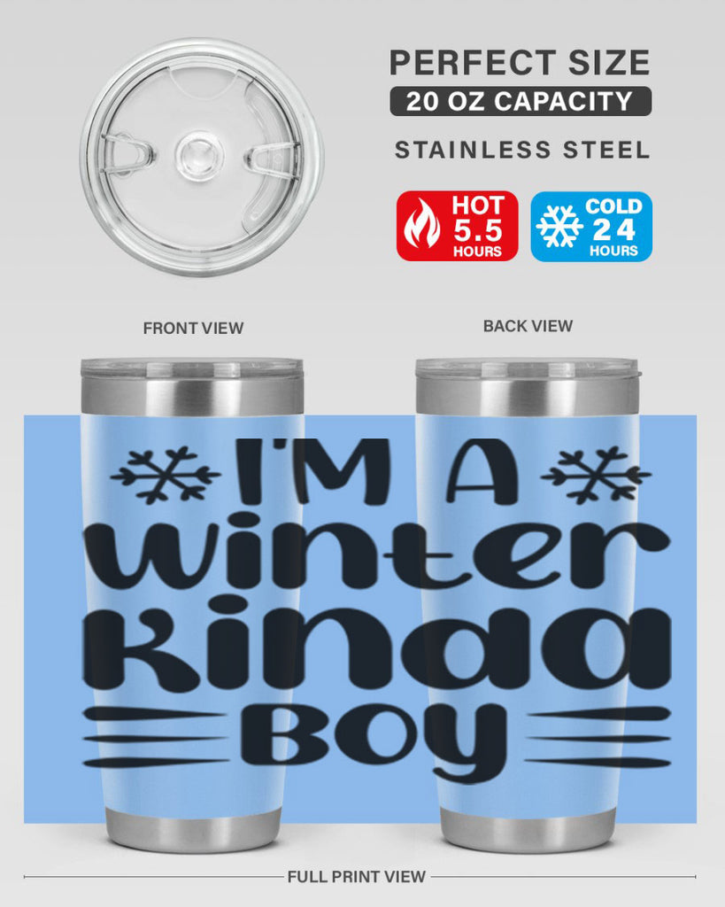 I m a Winter Kinda 244#- winter- Tumbler