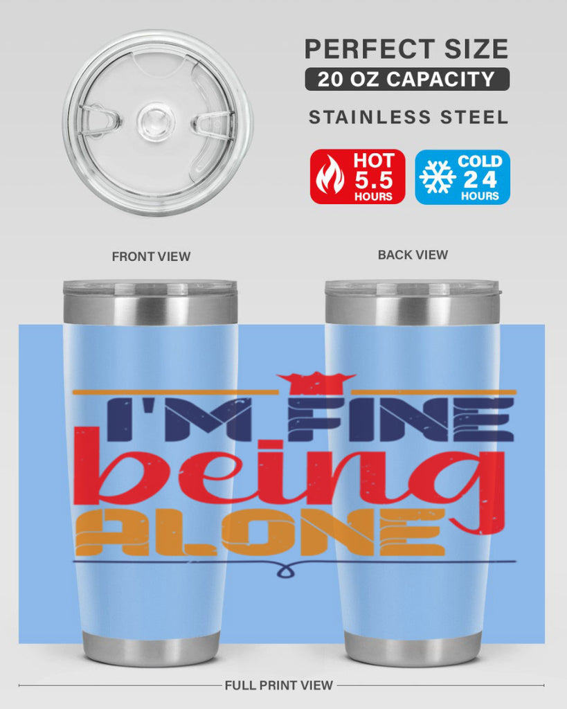 Im fine being alone 36#- chess- Tumbler