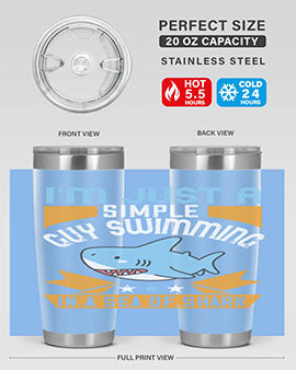 Im just a simple guy swimming in a sea of shark Style 74#- shark  fish- Tumbler