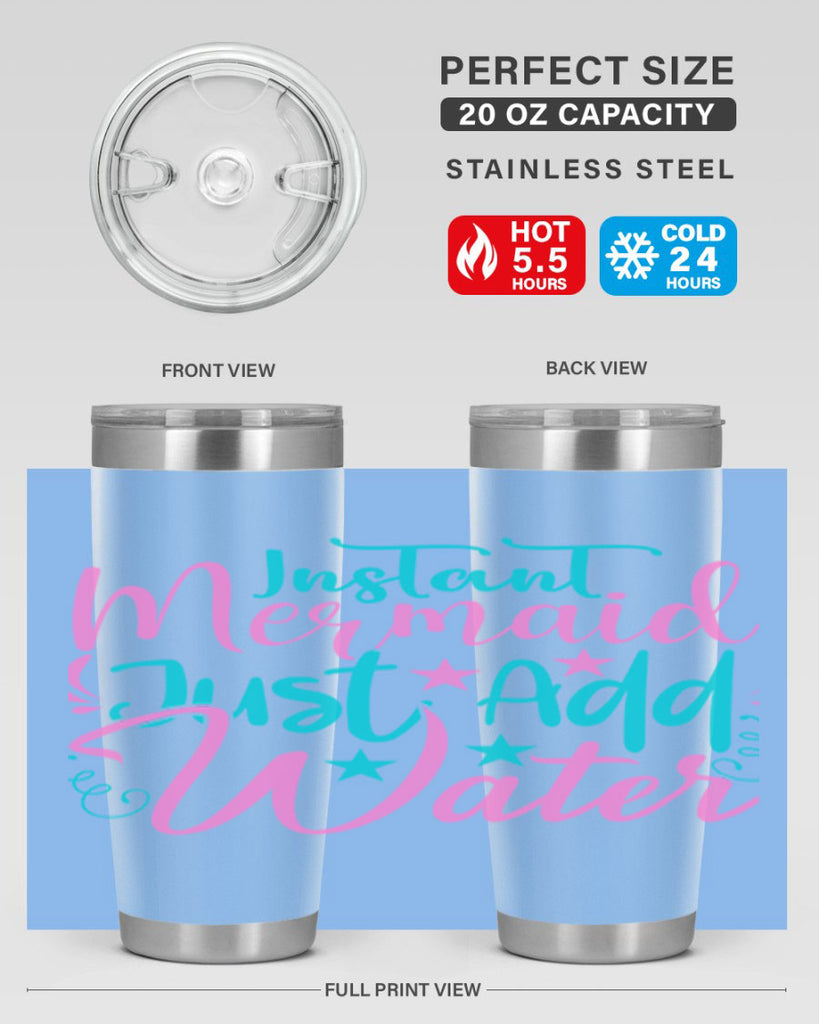 Instant Mermaid Just Add Water 271#- mermaid- Tumbler