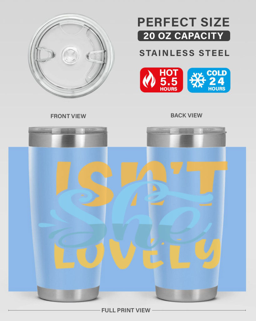 Isnt She Lovely Style 237#- baby- tumbler