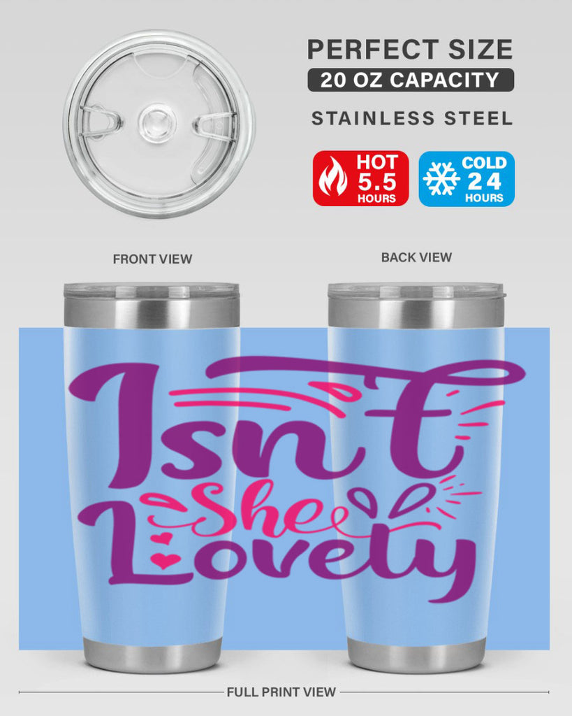 Isnt She Lovely Style 238#- baby- tumbler