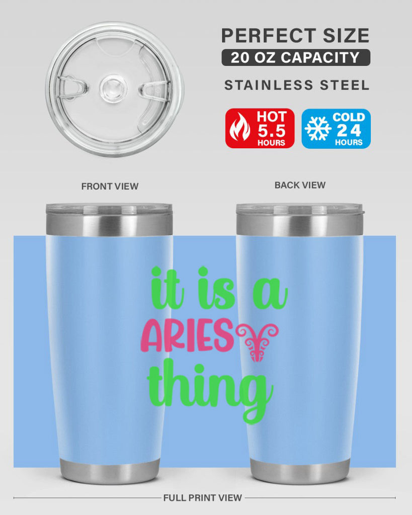 It is a aries thing 253#- zodiac- Tumbler