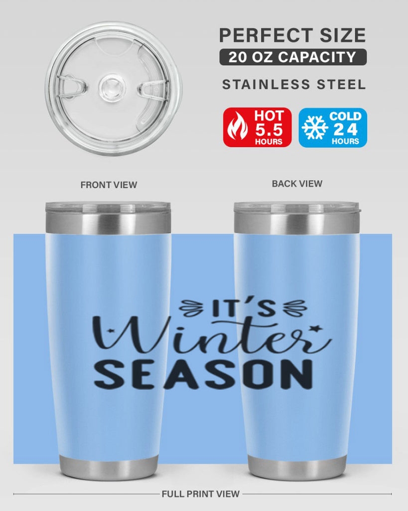 Its Winter Season 261#- winter- Tumbler