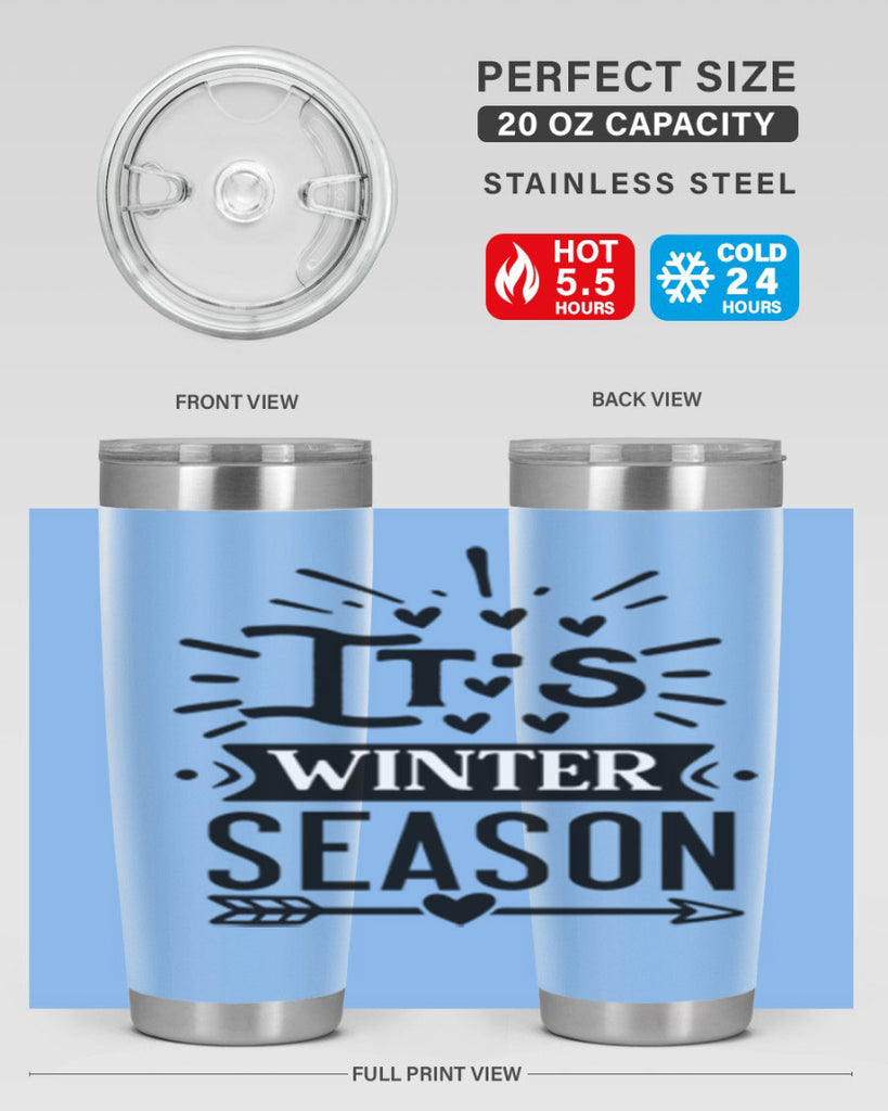 Its Winter Season 268#- winter- Tumbler