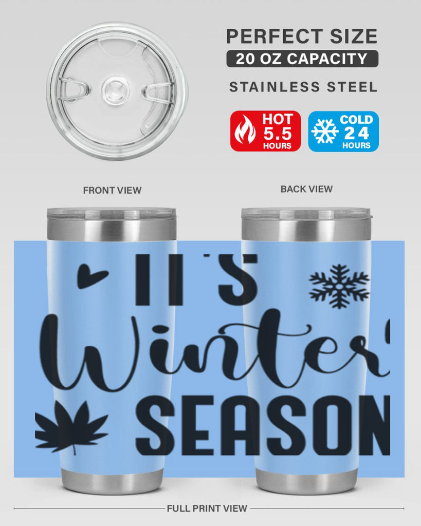Its Winter Season262#- winter- Tumbler