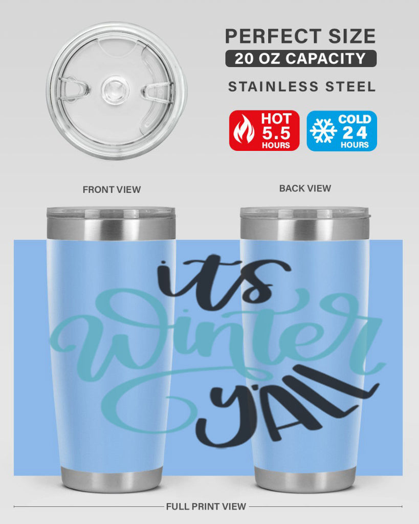 Its Winter YALL341#- winter- Tumbler