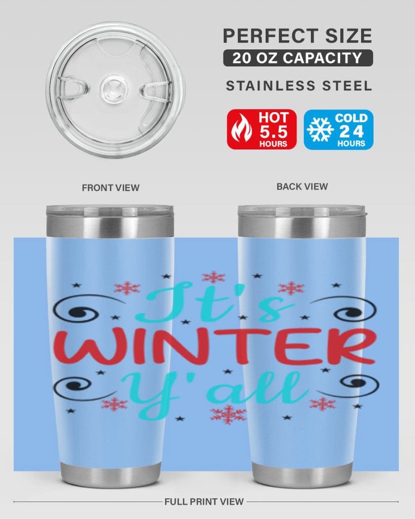 Its Winter Yall 273#- winter- Tumbler