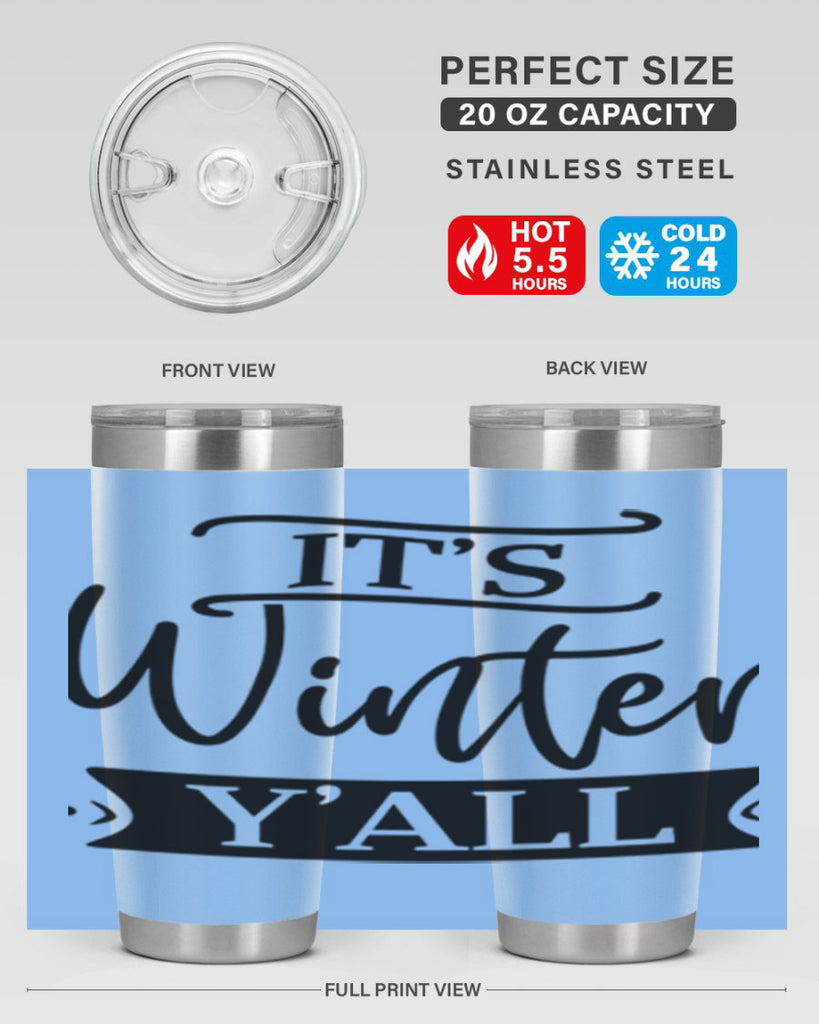 Its Winter Yall265#- winter- Tumbler