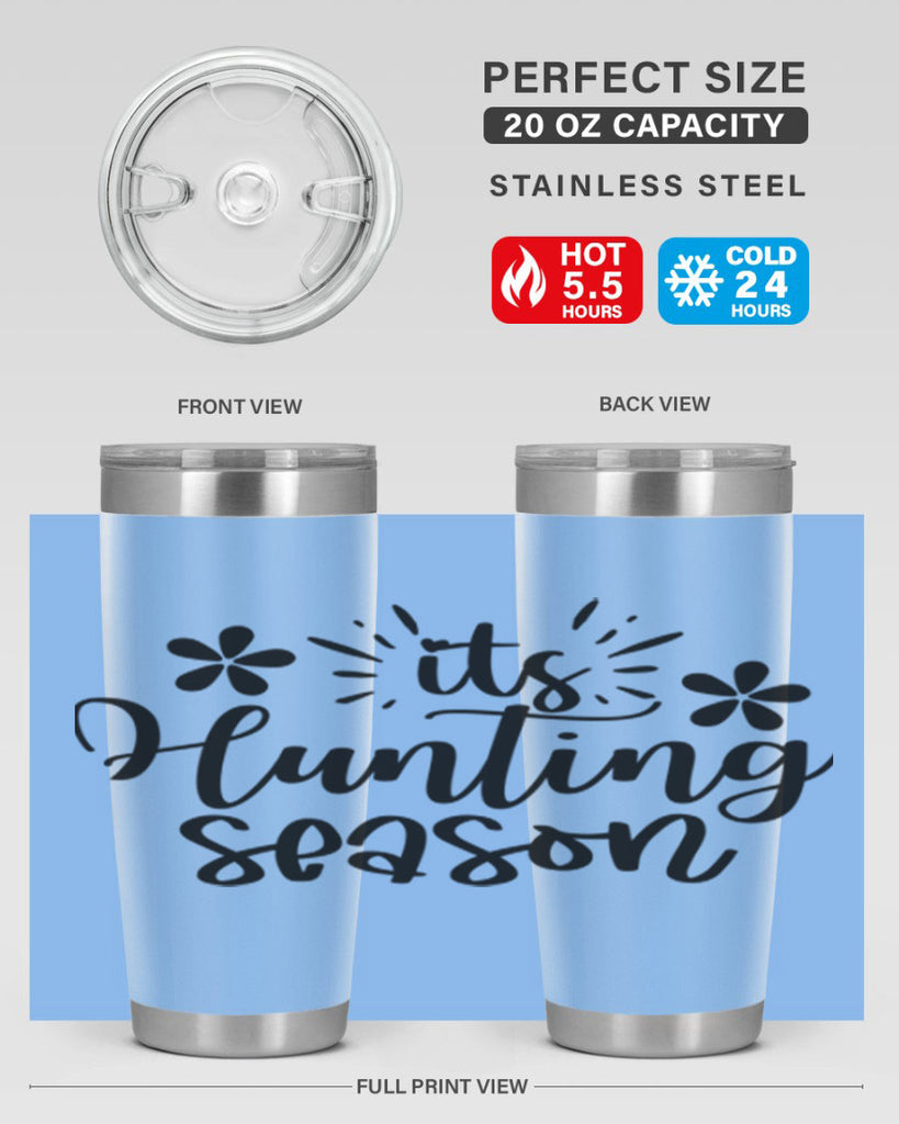 Its hunting season  283#- spring- Tumbler