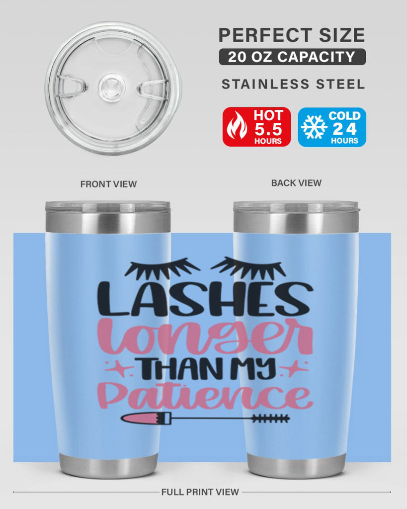 Lashes Longer Than My Patience Style 66#- make up- Tumbler