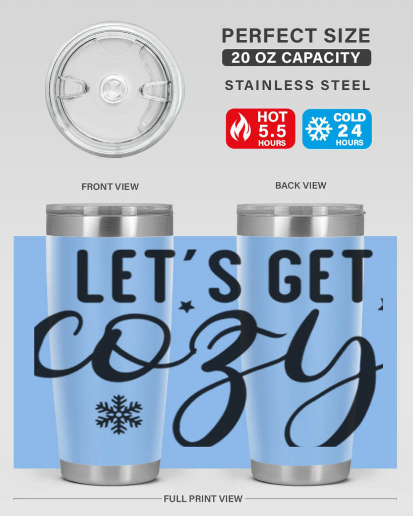 Lets Get Cozy287#- winter- Tumbler