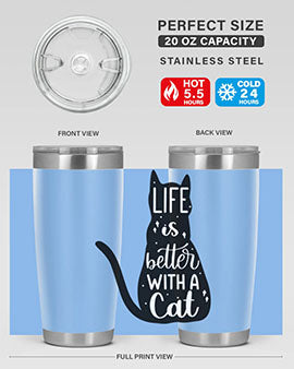 Life Is Better With A Cat Style 98#- cat- Tumbler