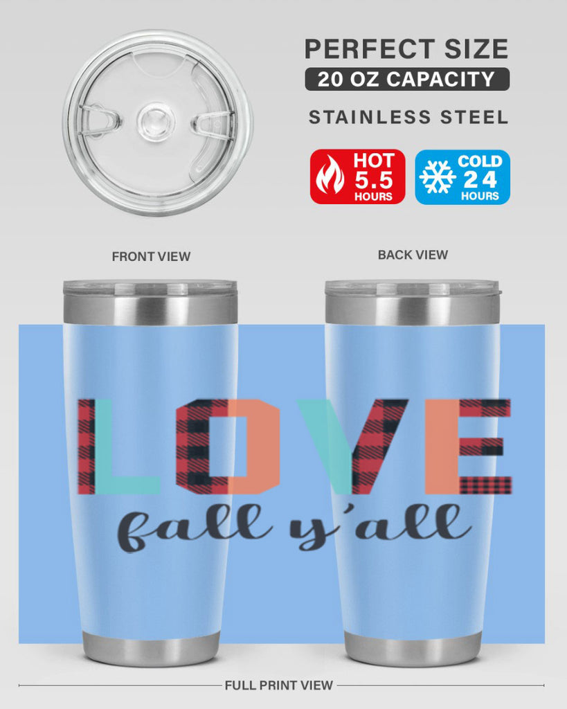 Love fall yall 411#- fall- Tumbler