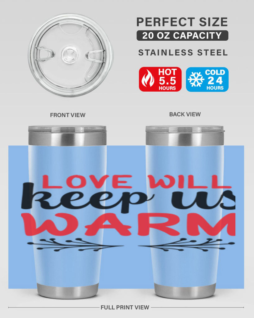 Love will keep us warm 314#- winter- Tumbler