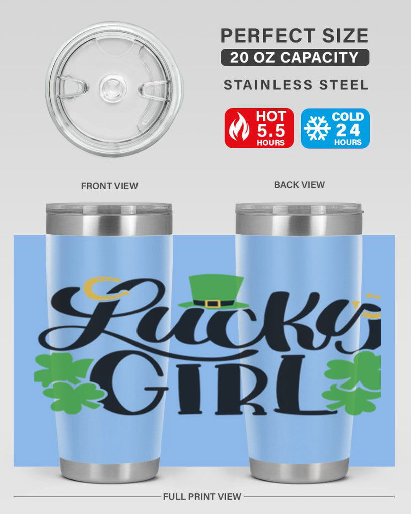 Lucky Girl Style 56#- St Patricks Day- Tumbler