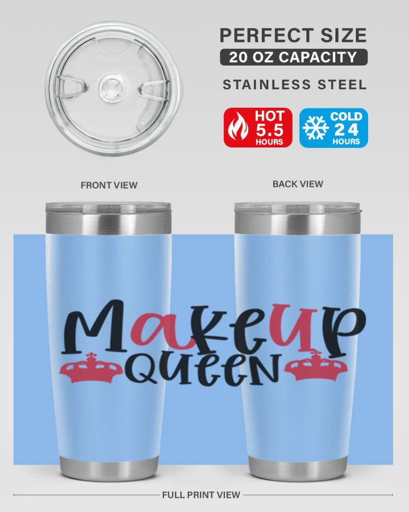 Makeup Queen design Style 223#- make up- Tumbler