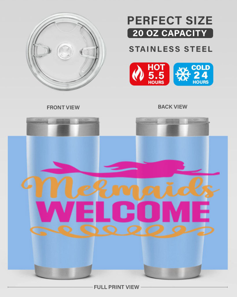 Mermaids Welcome 472#- mermaid- Tumbler
