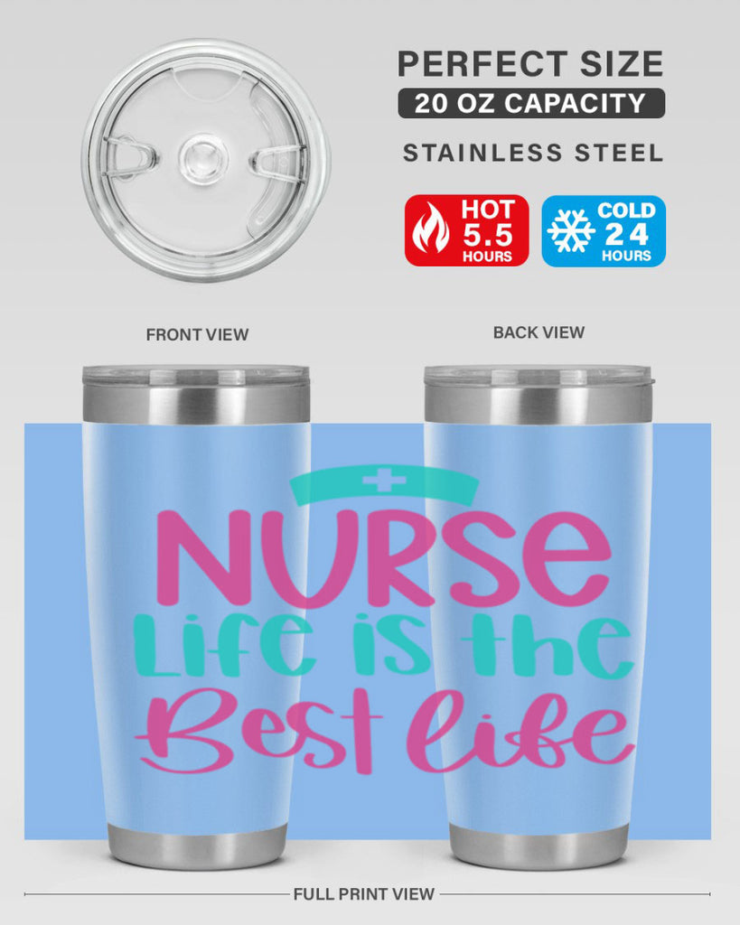 Nurse Life Is The Best Life Style Style 109#- nurse- tumbler