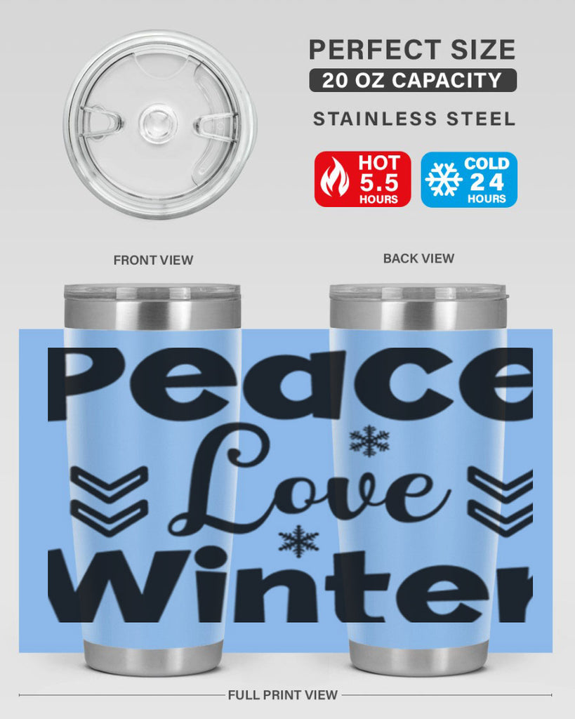 Peace Love Winter333#- winter- Tumbler