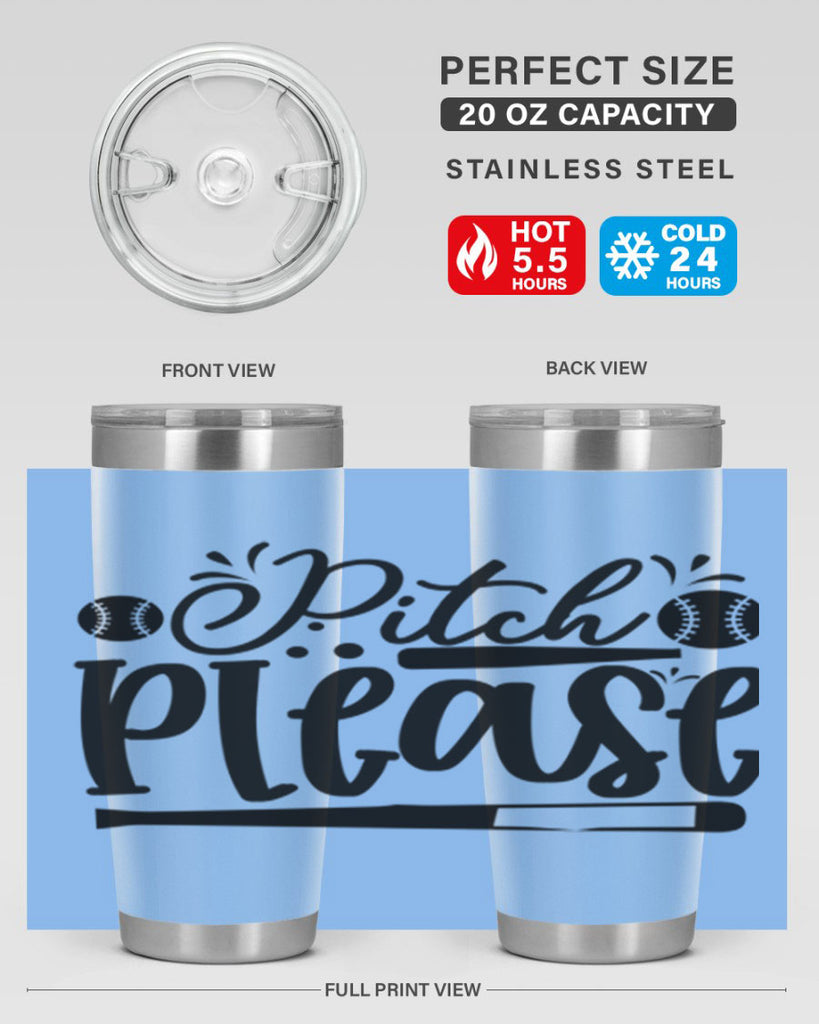Pitch Please 2209#- baseball- Tumbler