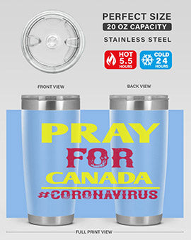 Pray For Canada Style 7#- corona virus- Tumbler