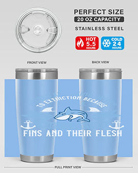Sharks are being driven to extinction because people want to eat their Style 40#- shark  fish- Tumbler