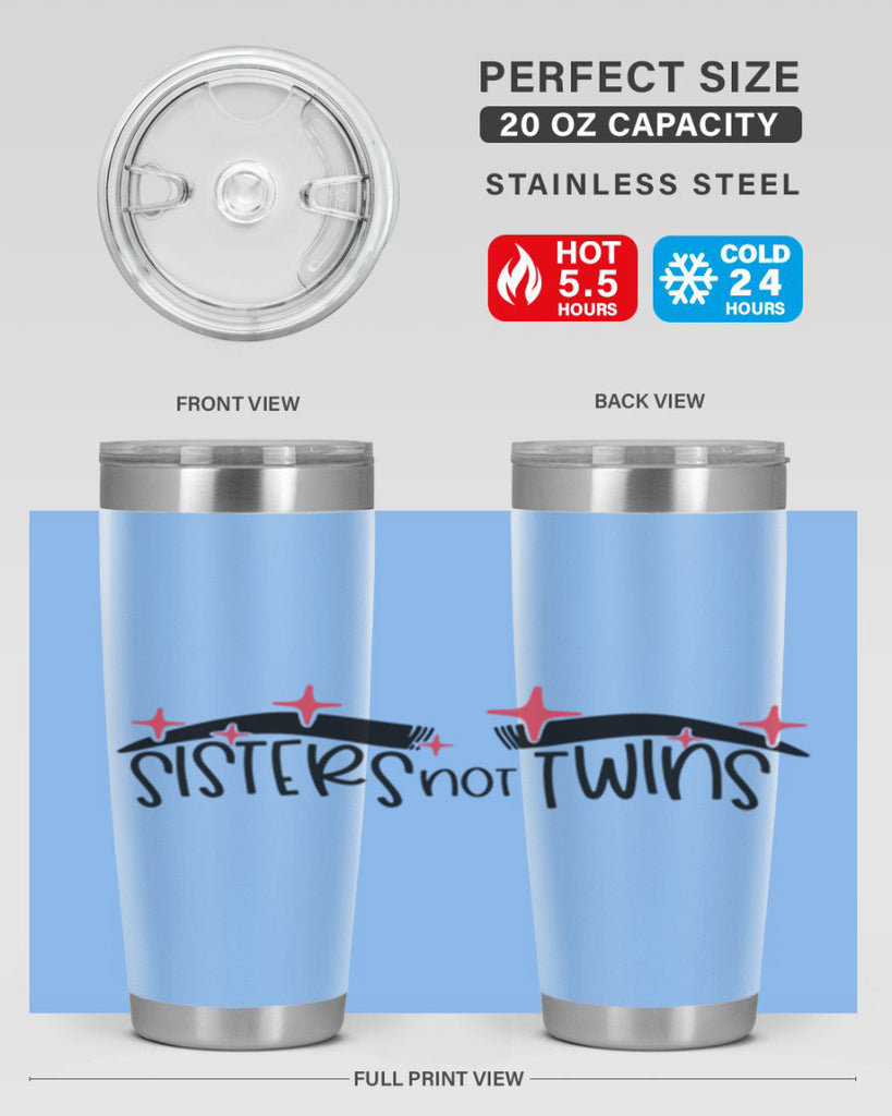 Sisters Not Twins Style 22#- make up- Tumbler