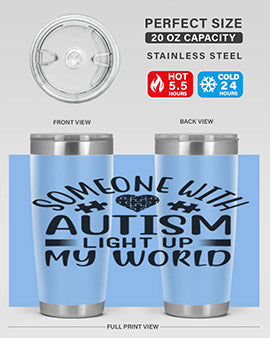 Some one with Style 50#- autism- Tumbler