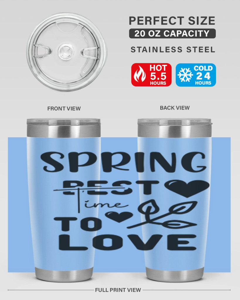 Spring Best Time to Love 413#- spring- Tumbler