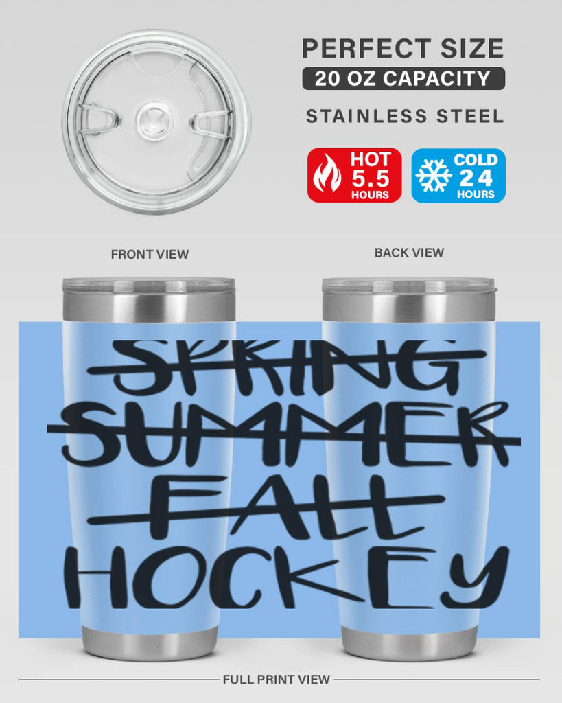 Spring summer fall Hockey 430#- hockey- Tumbler