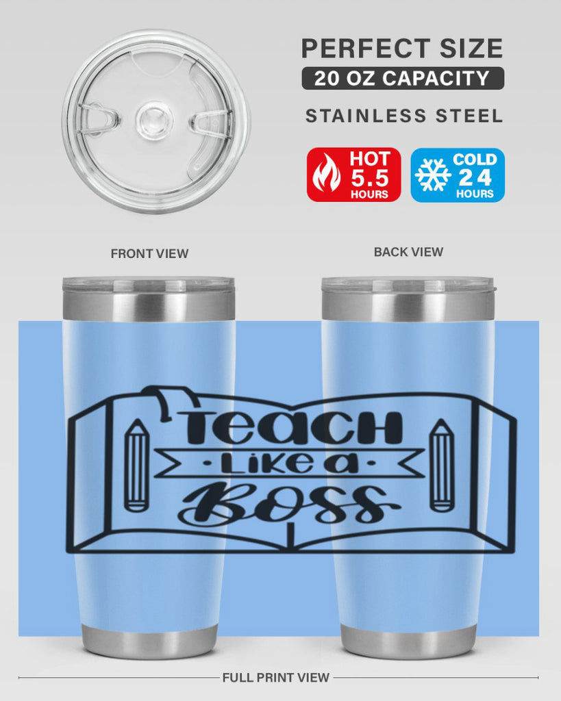 Teach Like A Boss Style 54#- teacher- tumbler