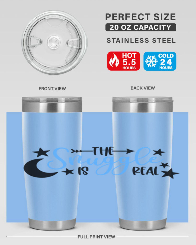 The Snuggle Is Real Style 18#- baby- tumbler