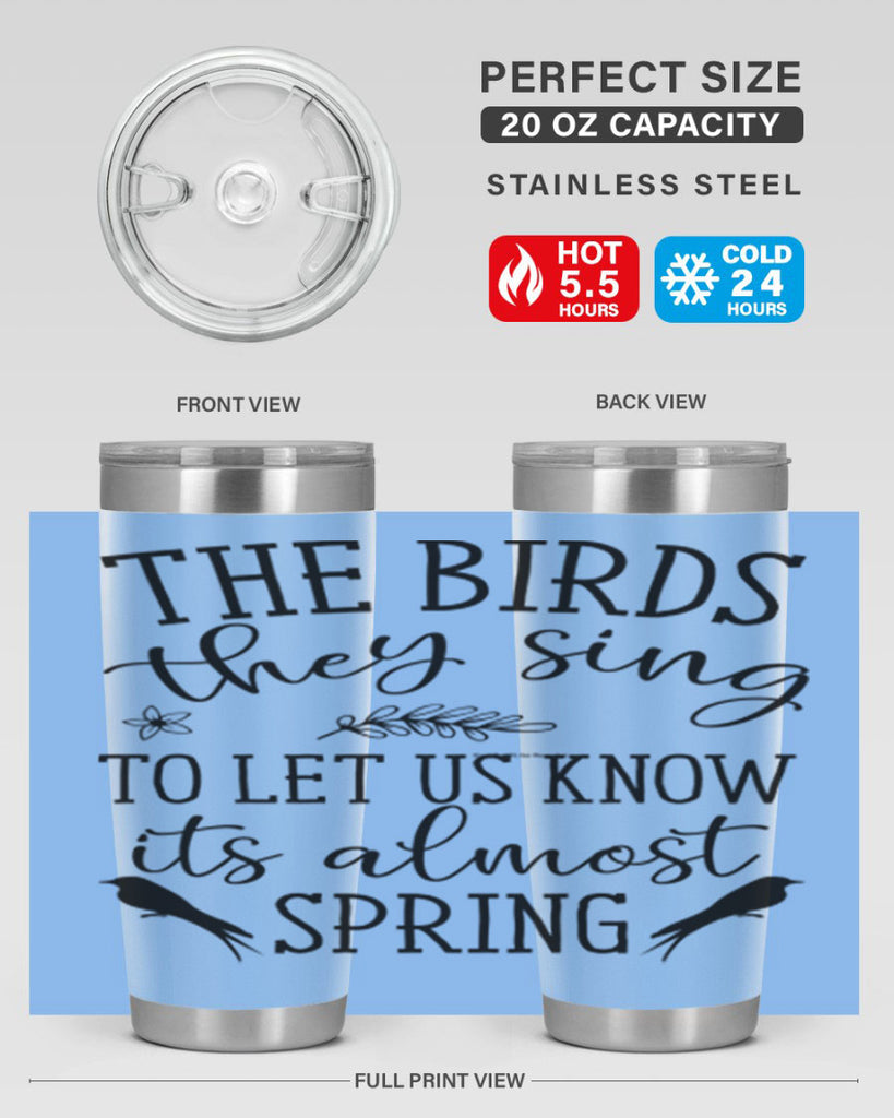 The birds they sing to 543#- spring- Tumbler