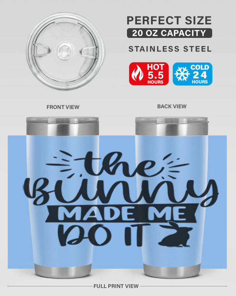 The bunny made me do 544#- spring- Tumbler