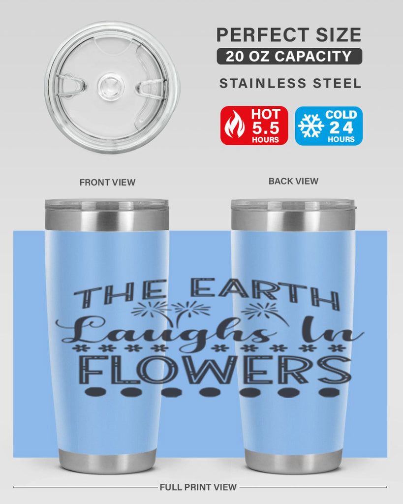 The earth laughs in flowers 533#- spring- Tumbler