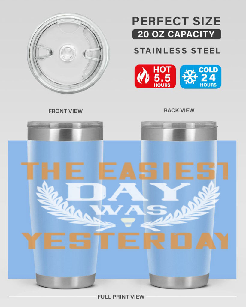 The easiest day was yesterday 1834#- badminton- Tumbler