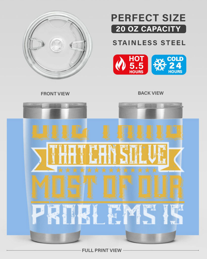 The one thing that can solve most of our problems is dancing 41#- dance- Tumbler