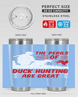 The perils of duck hunting are great Style 14#- duck- Tumbler
