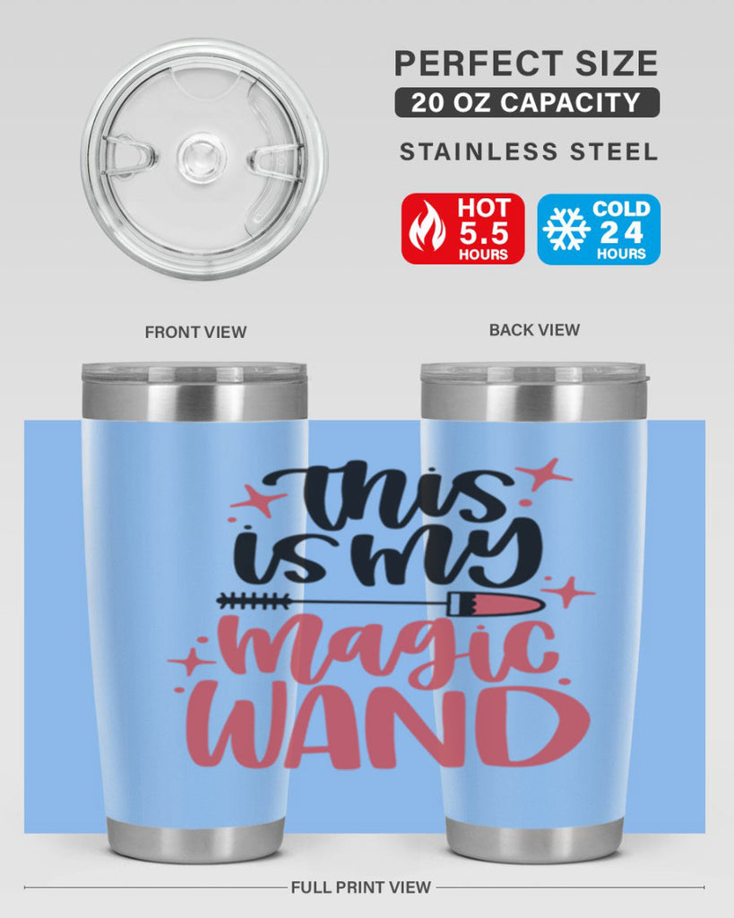 This Is My Magic Wand Style 12#- make up- Tumbler