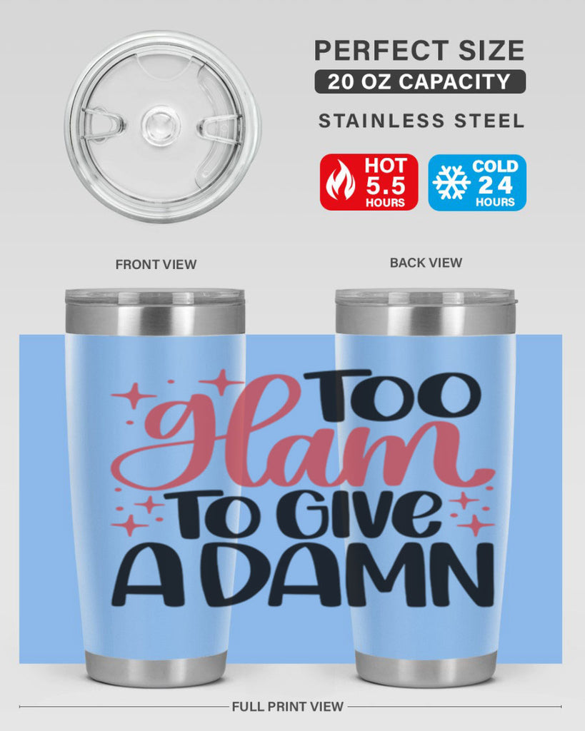 Too Glam To Give A Damn Style 9#- make up- Tumbler