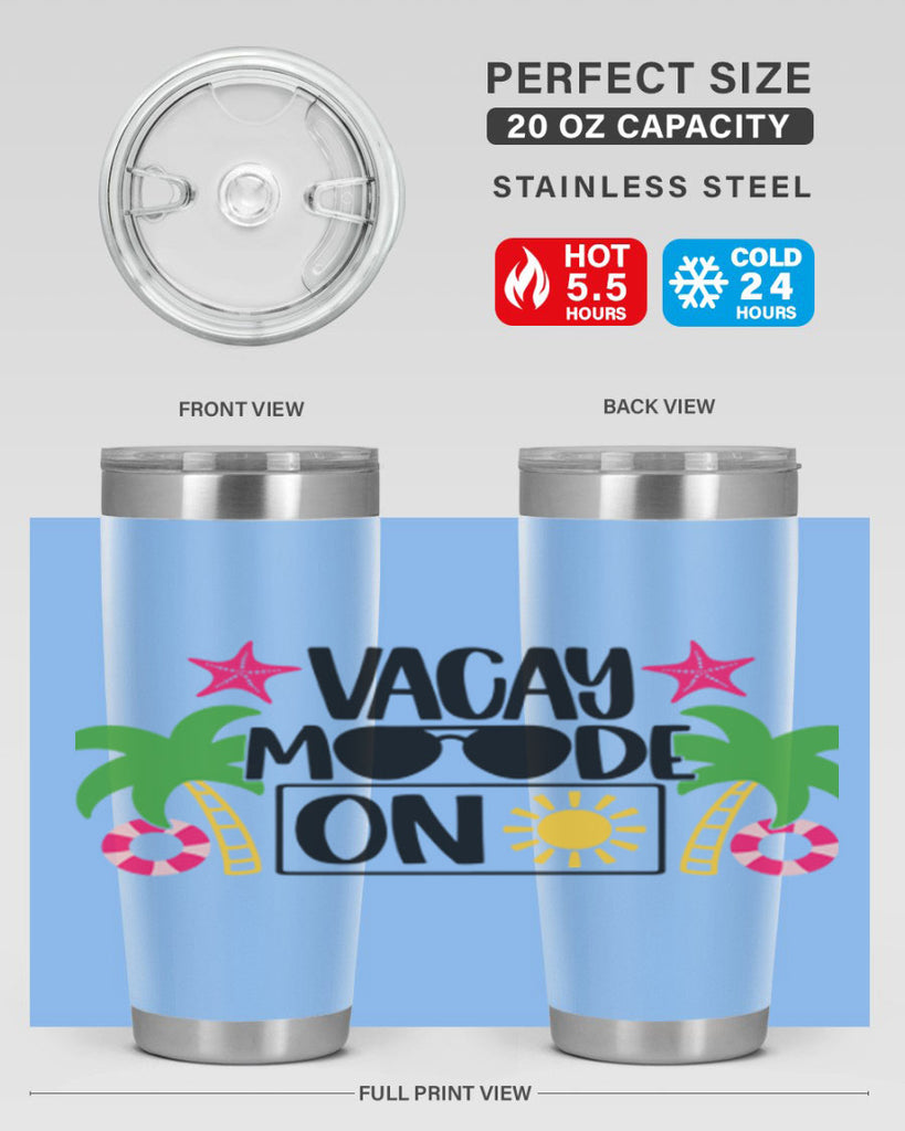 Vacay Moode On Style 7#- summer- Tumbler