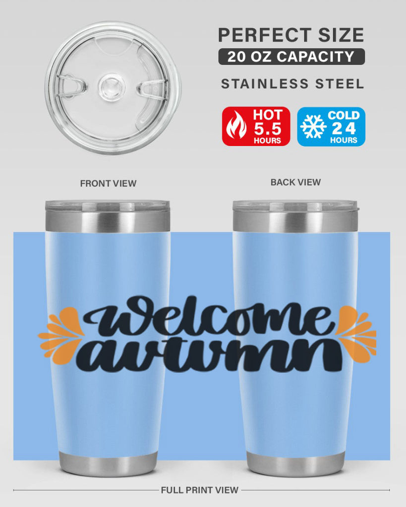 Welcome Autumn 513#- fall- Tumbler
