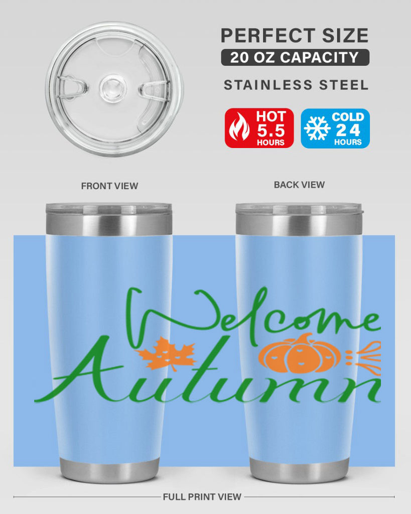 Welcome Autumn 627#- fall- Tumbler